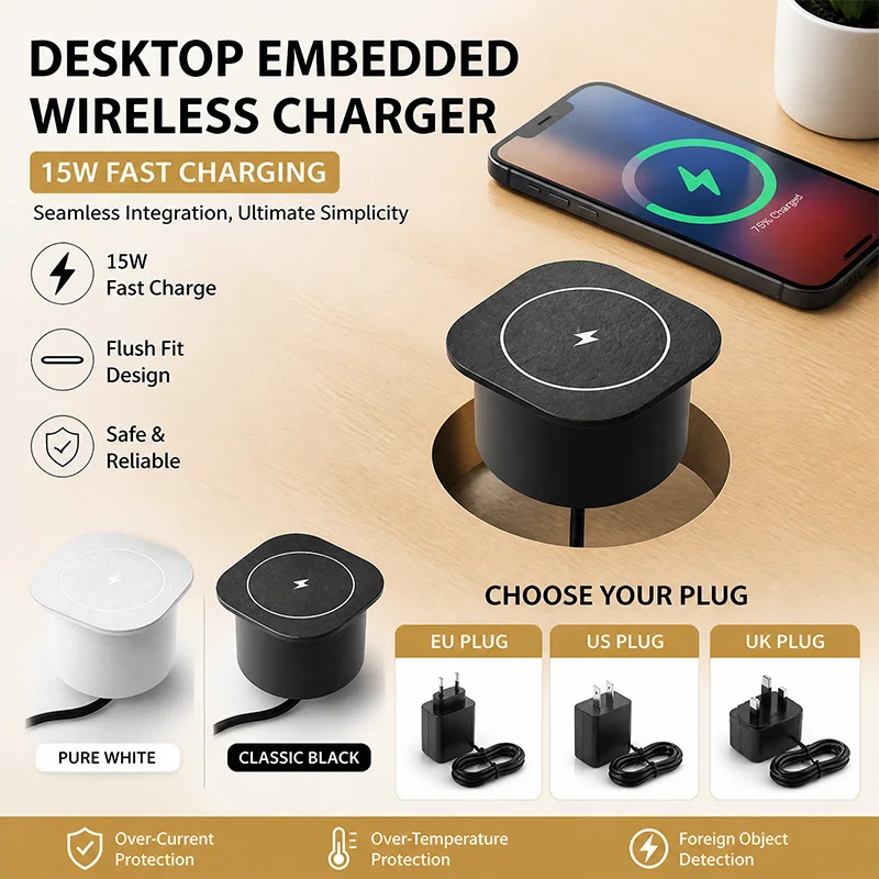 15W Desktop Embedded Wireless Charger Qi Fast Charging Pad Table Flush Fit Hidden Nightstand Night Table Grommet EU US UK Plug
15W Desktop Embedded Wireless Charger Qi Fast Charging Pad Table Flush Fit Hidden Nightstand Night Table Grommet EU US UK Plug