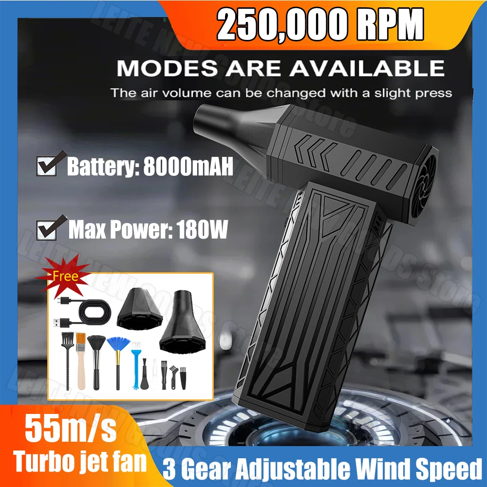 Turbo Jet Blower 250000RPM Powerful Air Blower Brushless Motor Turbo Fan Wind Speed 55m/s 8000mAh Souffleur Air Puissant
Turbo Jet Blower 250000RPM Powerful Air Blower Brushless Motor Turbo Fan Wind Speed 55m/s 8000mAh Souffleur Air Puissant