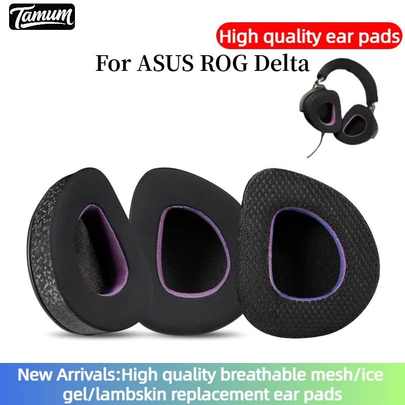 TAMUM Replacement New Breathable mesh fabric style / Ice gel Memory Foam Cushions EarPads For ASUS ROG Delta Headphones
TAMUM Replacement New Breathable mesh fabric style / Ice gel Memory Foam Cushions EarPads For ASUS ROG Delta Headphones
