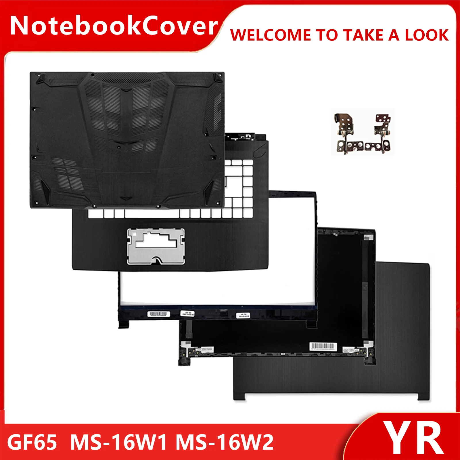 NEW For GF65 Thin GF65VR 9SE 9SD 9SEXR MS-16W1 MS-16W2 LCD Back Cover/Front Bezel/Palmrest/Bottom Case Hinges Housing Cover
NEW For GF65 Thin GF65VR 9SE 9SD 9SEXR MS-16W1 MS-16W2 LCD Back Cover/Front Bezel/Palmrest/Bottom Case Hinges Housing Cover