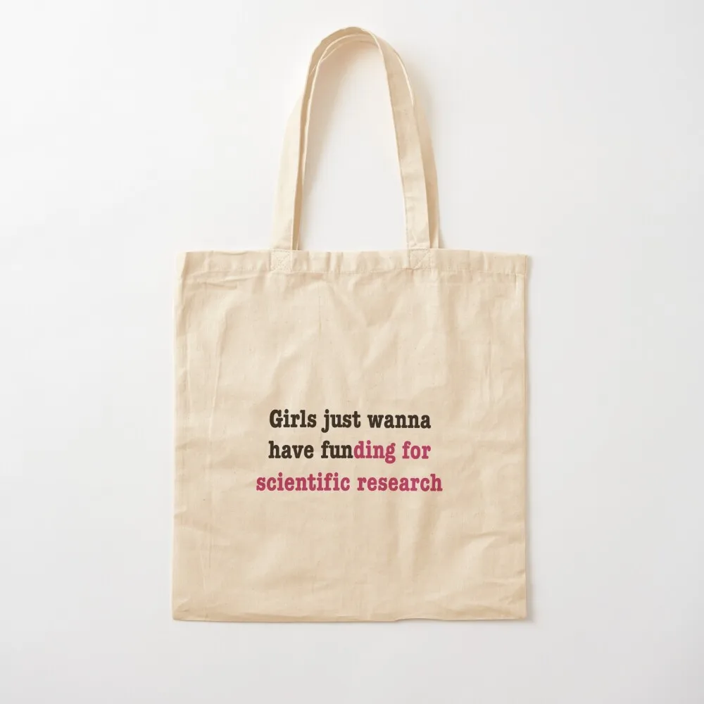Girls just wanna have funding for scientific research in pink Tote Bag handbag canvas tote bags woman 2025 large tote bag
Girls just wanna have funding for scientific research in pink Tote Bag handbag canvas tote bags woman 2025 large tote bag