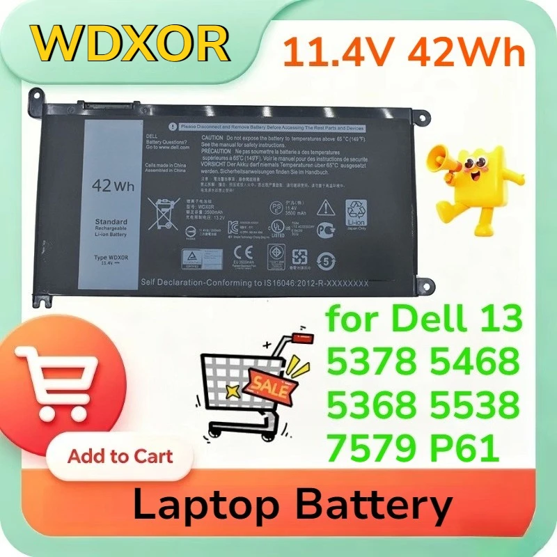11.4V 42Wh WDX0R Replacement Laptop Battery for Dell 13 5378 5468 5368 5538 7579 P61
11.4V 42Wh WDX0R Replacement Laptop Battery for Dell 13 5378 5468 5368 5538 7579 P61