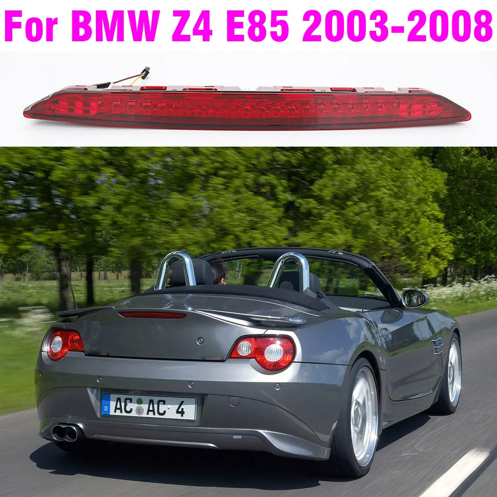 Rear Lamp Convenient Third LED High Level Brake Light For BMW Z4 E85 2002 2003 2004 2005 2006 - 2008 63256930246 63256917378
Rear Lamp Convenient Third LED High Level Brake Light For BMW Z4 E85 2002 2003 2004 2005 2006 - 2008 63256930246 63256917378