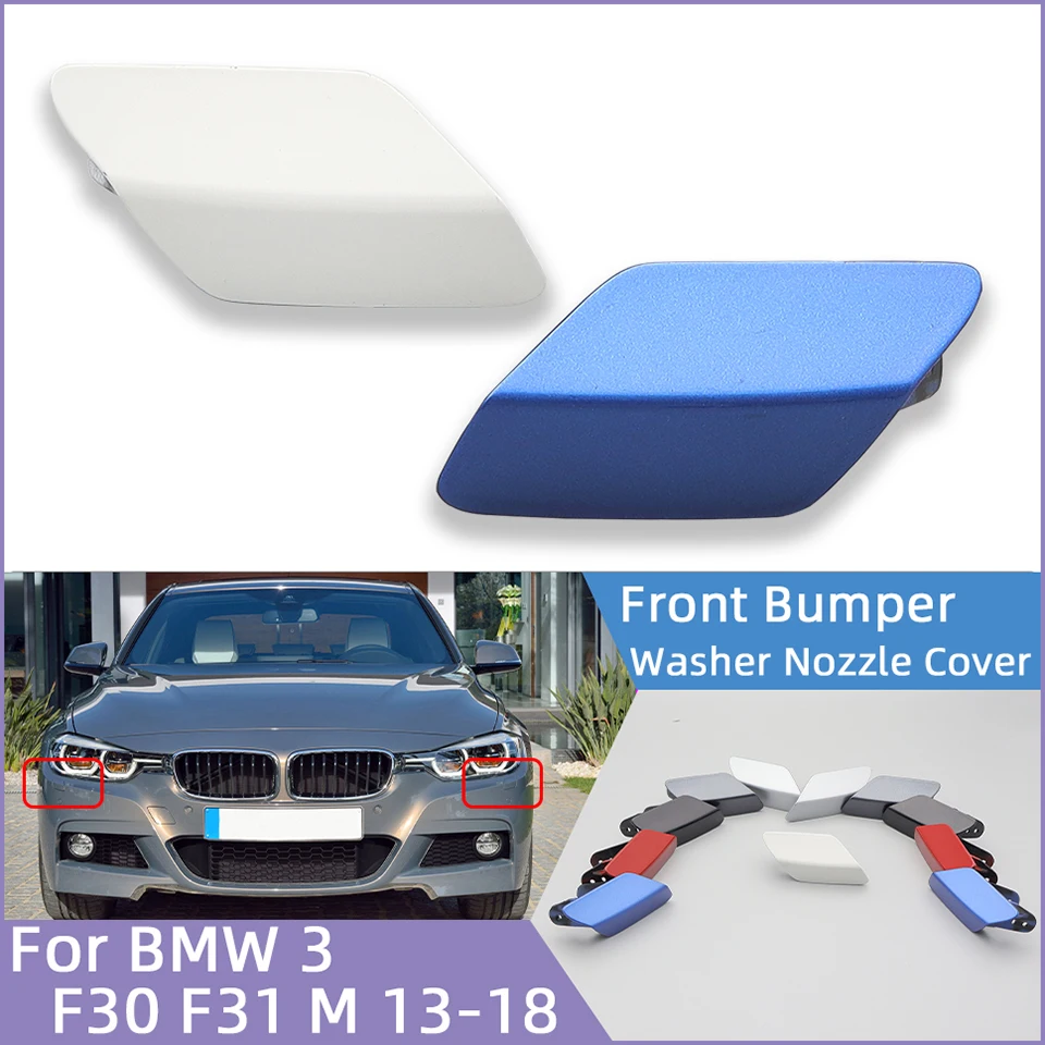 Front Bumper Headlamp Cleaner Nozzle Cover Cap For BMW 3 Series F30 F31 M-Sport 2013-2018 Painted 51118056613 51118056614
Front Bumper Headlamp Cleaner Nozzle Cover Cap For BMW 3 Series F30 F31 M-Sport 2013-2018 Painted 51118056613 51118056614