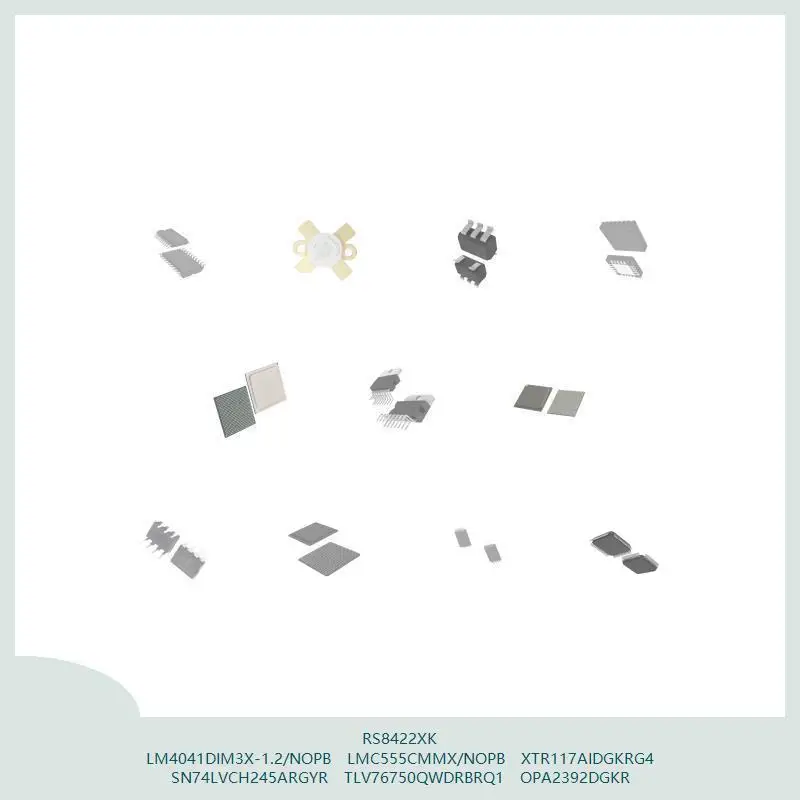 RS8422XK LM4041DIM3X-1.2/NOPB LMC555CMMX/NOPB XTR117AIDGKRG4 SN74LVCH245ARGYR TLV76750QWDRBRQ1 OPA2392DGKR
RS8422XK LM4041DIM3X-1.2/NOPB LMC555CMMX/NOPB XTR117AIDGKRG4 SN74LVCH245ARGYR TLV76750QWDRBRQ1 OPA2392DGKR