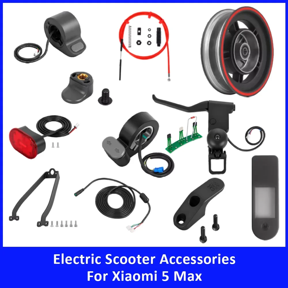 Scooter Accessories for Xiaomi 5 Max Hub Brake Cable Thumb Throttle Dashboard Cover Brake Handle Main Control Line Taillight
Scooter Accessories for Xiaomi 5 Max Hub Brake Cable Thumb Throttle Dashboard Cover Brake Handle Main Control Line Taillight