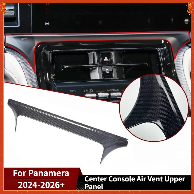 For Porsche Panamera Real Dry Carbon Fiber 2024-2026+ Interior Center Console Air Vent Upper Panel Modification Accessories
For Porsche Panamera Real Dry Carbon Fiber 2024-2026+ Interior Center Console Air Vent Upper Panel Modification Accessories