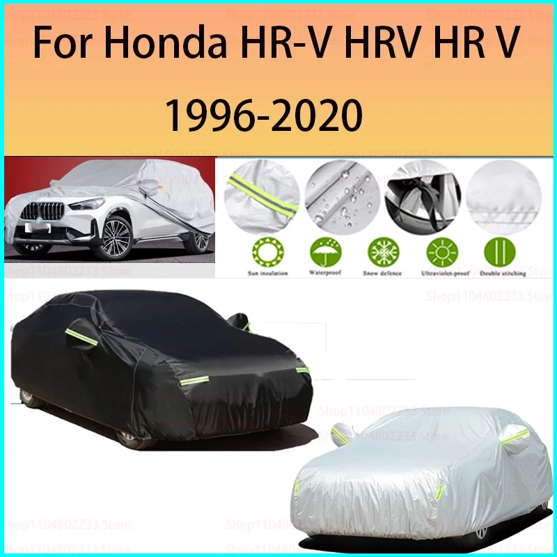 For Honda HR-V HRV HR V 1996-2020 Car Cover Sun Shade Rain Snow Dust Frost Resistant Anti-UV Cover Car cover protection
For Honda HR-V HRV HR V 1996-2020 Car Cover Sun Shade Rain Snow Dust Frost Resistant Anti-UV Cover Car cover protection