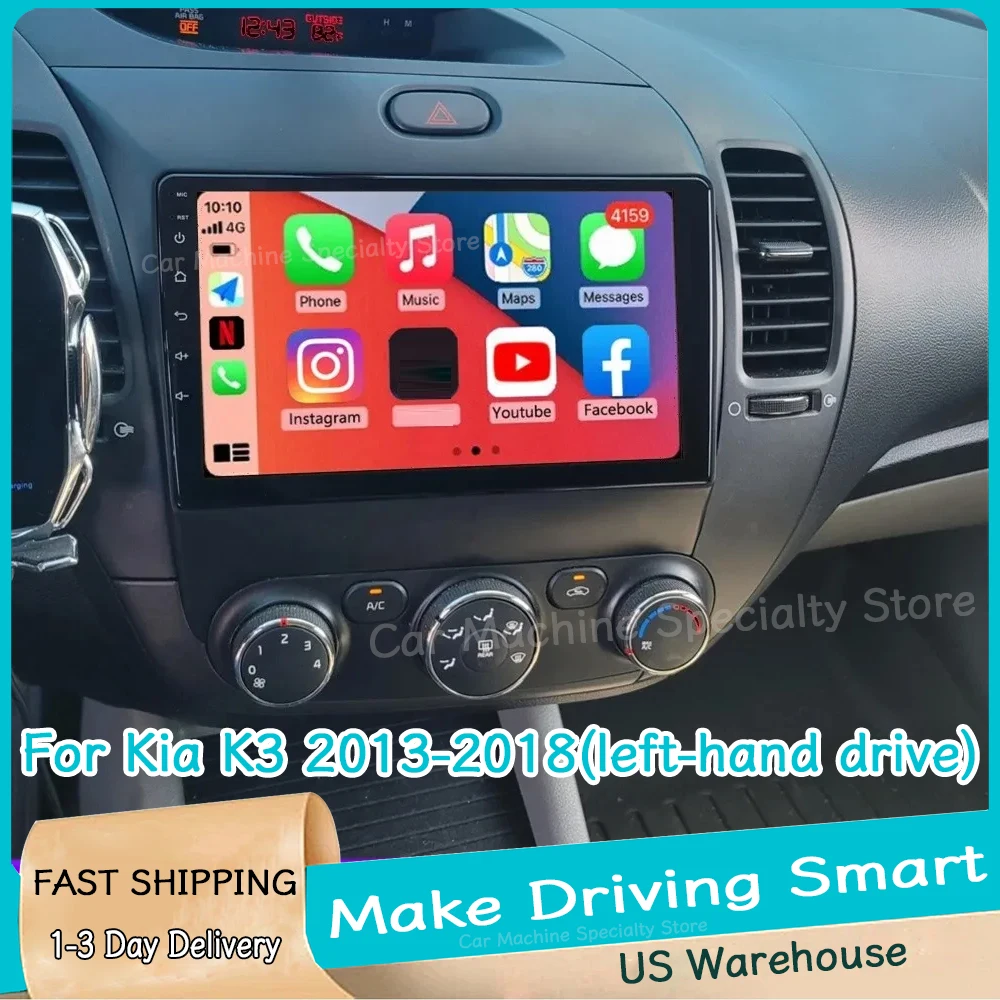 9''Car Stereo Radio GPS Navigation 4+64G for Kia K3 2013-2018 Android 15 with Carplay Android Auto Bluetooth WiFi FM/RDS SWC DSP
9''Car Stereo Radio GPS Navigation 4+64G for Kia K3 2013-2018 Android 15 with Carplay Android Auto Bluetooth WiFi FM/RDS SWC DSP