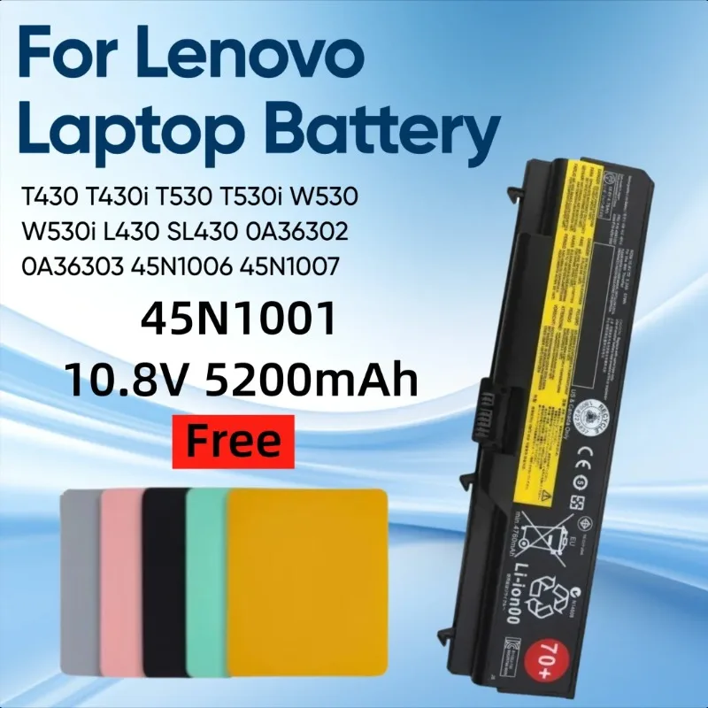 5200mAh 45N1001 for Lenovo ThinkPad T430 T430i T530 T530i W530 W530i L430 SL430 0A36302 0A36303 45N1006 45N1007 Laptop Battery
5200mAh 45N1001 for Lenovo ThinkPad T430 T430i T530 T530i W530 W530i L430 SL430 0A36302 0A36303 45N1006 45N1007 Laptop Battery
