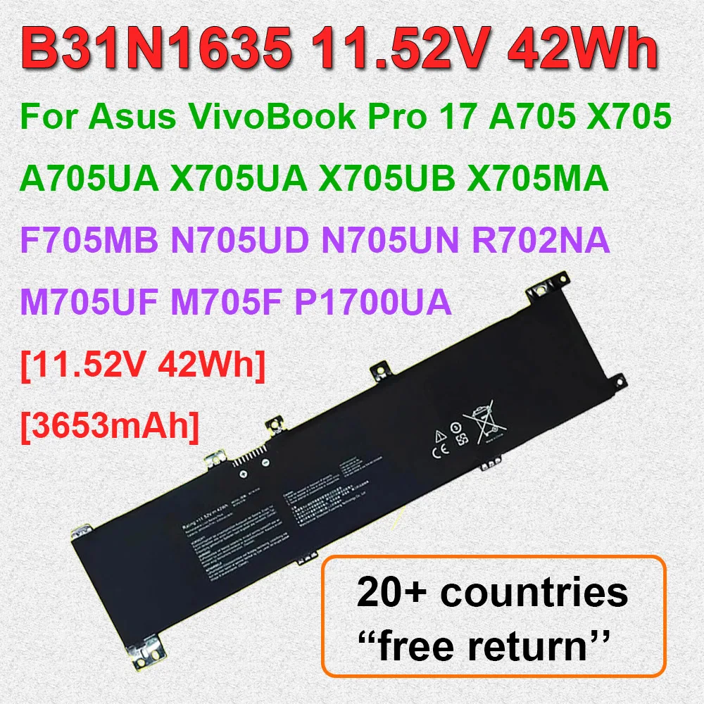 B31N1635 Laptop Battery For ASUS VivoBook Pro 17 A705 A705UA A705UQ X705 X705UA F705UA Series Batteries 11.52V 42Wh 3653mAh
B31N1635 Laptop Battery For ASUS VivoBook Pro 17 A705 A705UA A705UQ X705 X705UA F705UA Series Batteries 11.52V 42Wh 3653mAh