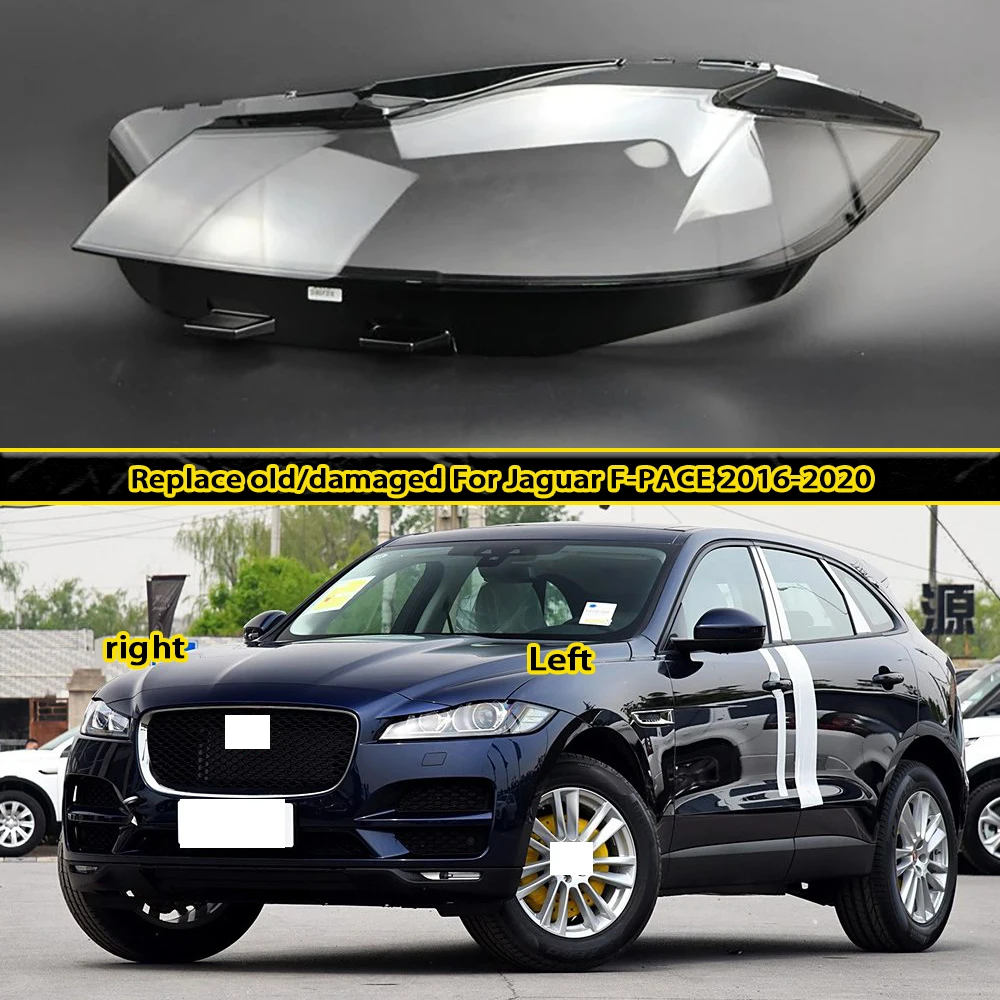Headlamp Cover Transparent Lamp Shade For Jaguar F-PACE 2016-2020 Headlight Shell Plexiglass Replace Original Lampshade
Headlamp Cover Transparent Lamp Shade For Jaguar F-PACE 2016-2020 Headlight Shell Plexiglass Replace Original Lampshade
