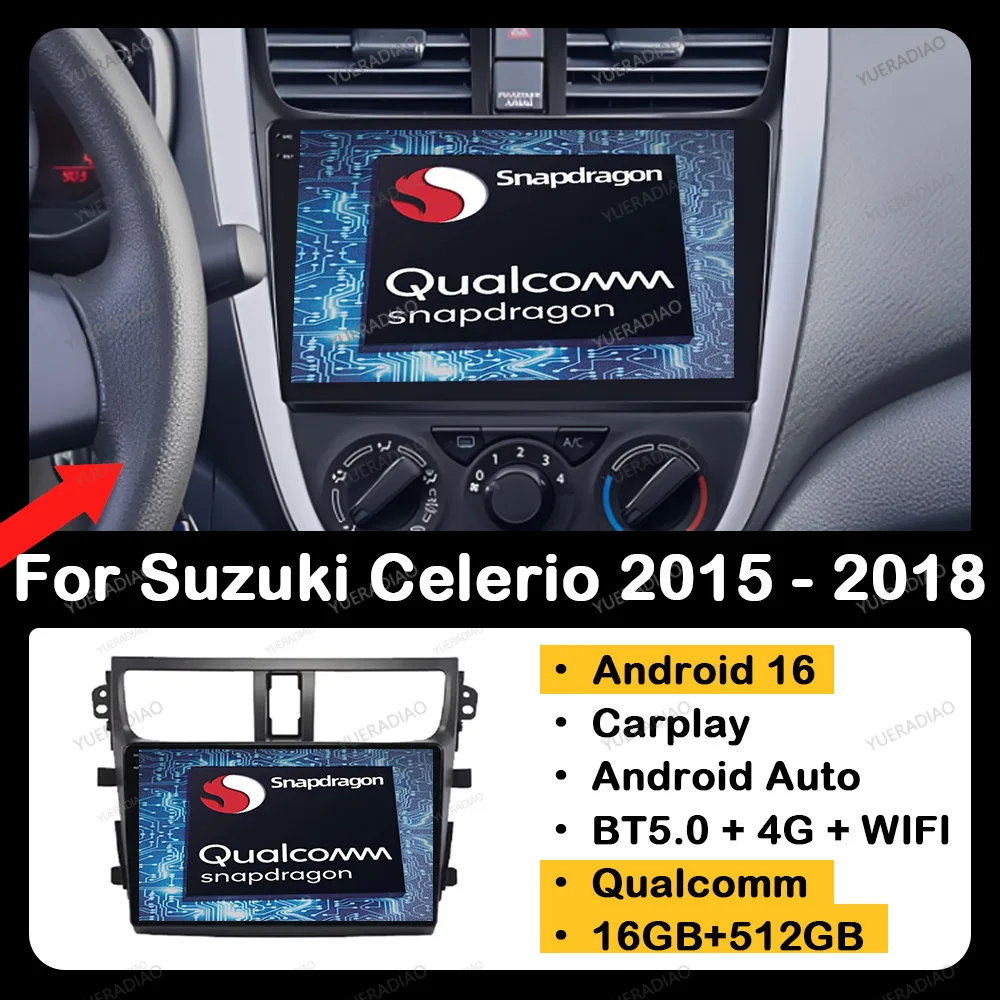 Android 16 Car Radio For Suzuki Celerio Alto 2015 - 2018 Multimedia Video Player Qualcomm 2DIN BT 4G LTE 5G WIFI GPS NAVI QLED
Android 16 Car Radio For Suzuki Celerio Alto 2015 - 2018 Multimedia Video Player Qualcomm 2DIN BT 4G LTE 5G WIFI GPS NAVI QLED