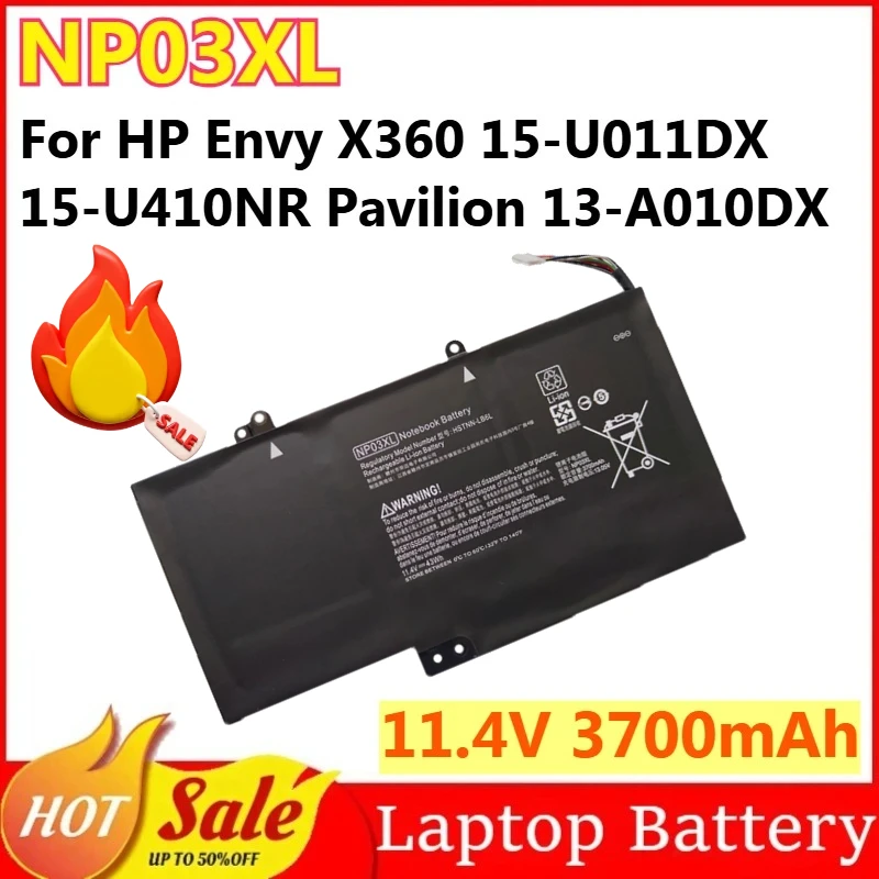 NP03XL 11.4V 3700mAh Battery for HP Envy X360 15-U011DX 15-U410NR Pavilion 13-A010DX TPN-Q146/Q147/Q148 Laptop Battery
NP03XL 11.4V 3700mAh Battery for HP Envy X360 15-U011DX 15-U410NR Pavilion 13-A010DX TPN-Q146/Q147/Q148 Laptop Battery
