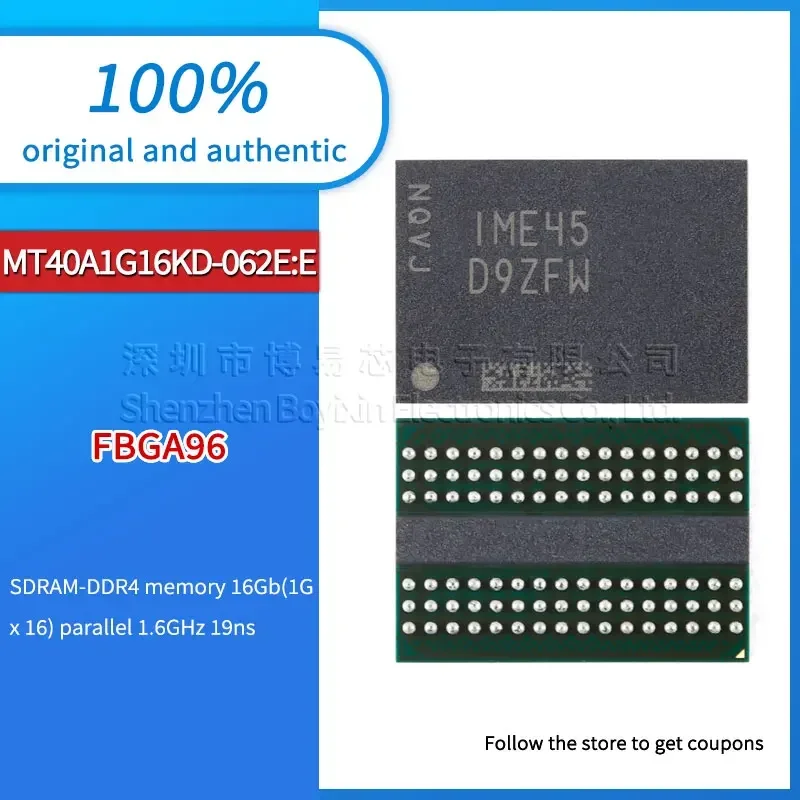 1PCS NEW MT40A1G16KD-062E:E quality assurance D9ZFW
1PCS NEW MT40A1G16KD-062E:E quality assurance D9ZFW