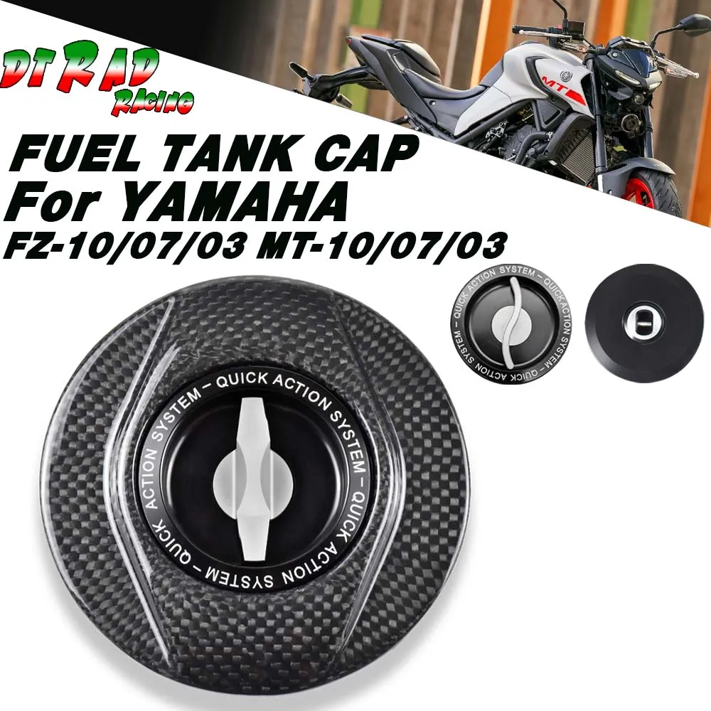 For YAMAHA FZ-10/MT-10 FZ-07/MT-07 FZ-03/MT-03 Fuel Filler Carbon Fiber Tank Cap Motorcycle With Key Kocking Gasoline Cover
For YAMAHA FZ-10/MT-10 FZ-07/MT-07 FZ-03/MT-03 Fuel Filler Carbon Fiber Tank Cap Motorcycle With Key Kocking Gasoline Cover