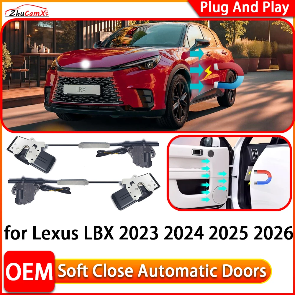 ZhuCamX for Lexus LBX 2023 2024 2025 2026 Automatic Electric Soft Close Door Closer Power Closing Door Comfort Closing System
ZhuCamX for Lexus LBX 2023 2024 2025 2026 Automatic Electric Soft Close Door Closer Power Closing Door Comfort Closing System