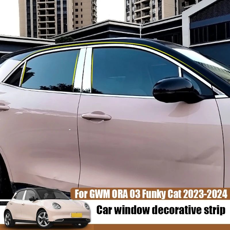 for GWM ORA 03 Funky Cat 2023 2024 Stainless steel material window decorative strip center pillar decorative bright strip
for GWM ORA 03 Funky Cat 2023 2024 Stainless steel material window decorative strip center pillar decorative bright strip