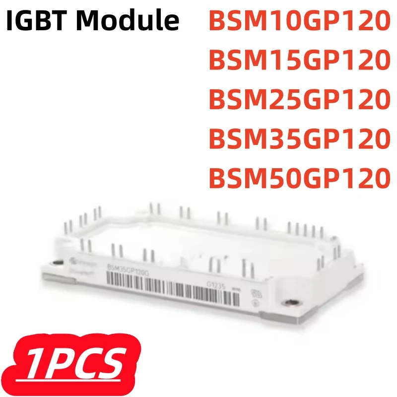 1Pcs/lot 100% New BSM10GP120 BSM15GP120 BSM25GP120 BSM35GP120 BSM50GP120 IGBT Module Original
1Pcs/lot 100% New BSM10GP120 BSM15GP120 BSM25GP120 BSM35GP120 BSM50GP120 IGBT Module Original