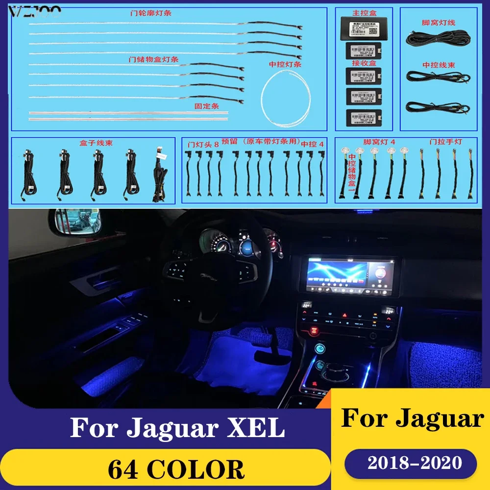 64 color Ambient light Atmosphere lamp Interior lights For Jaguar XEL original factory upgrade atmosphere light Decoration lamp
64 color Ambient light Atmosphere lamp Interior lights For Jaguar XEL original factory upgrade atmosphere light Decoration lamp