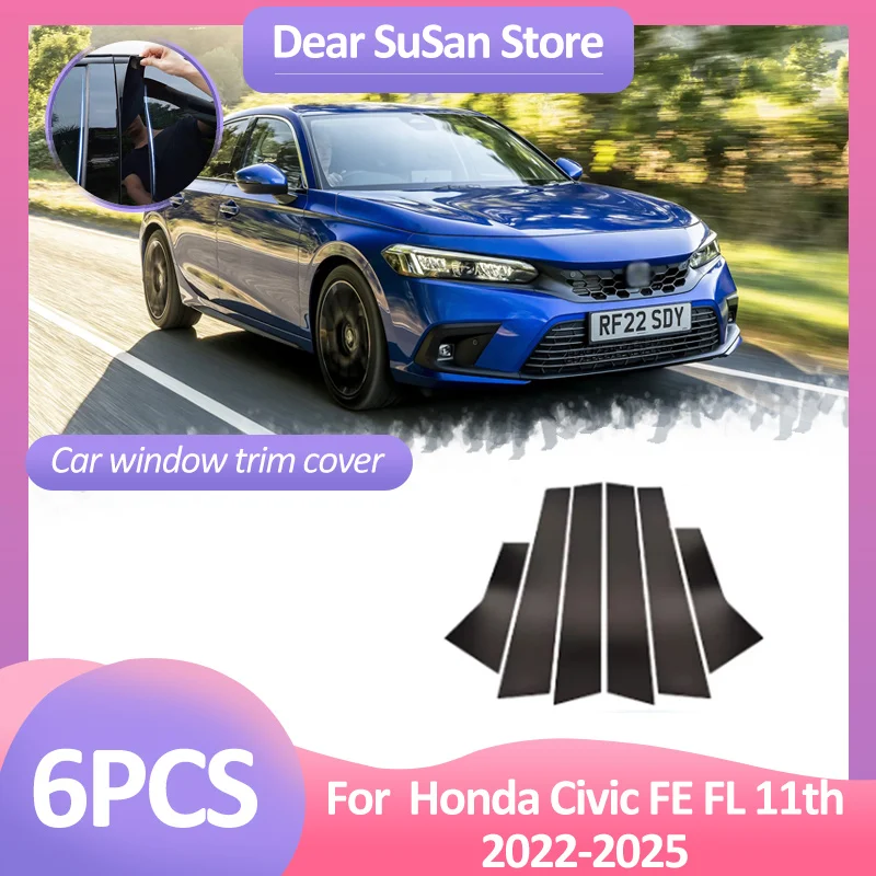 6 шт. Накладка на окно автомобиля для Honda Civic FE FL 11-го поколения 2022~2025 B C, наклейка на стойку колонны, черная наклейка, аксессуары
6 шт. Накладка на окно автомобиля для Honda Civic FE FL 11-го поколения 2022~2025 B C, наклейка на стойку колонны, черная наклейка, аксессуары