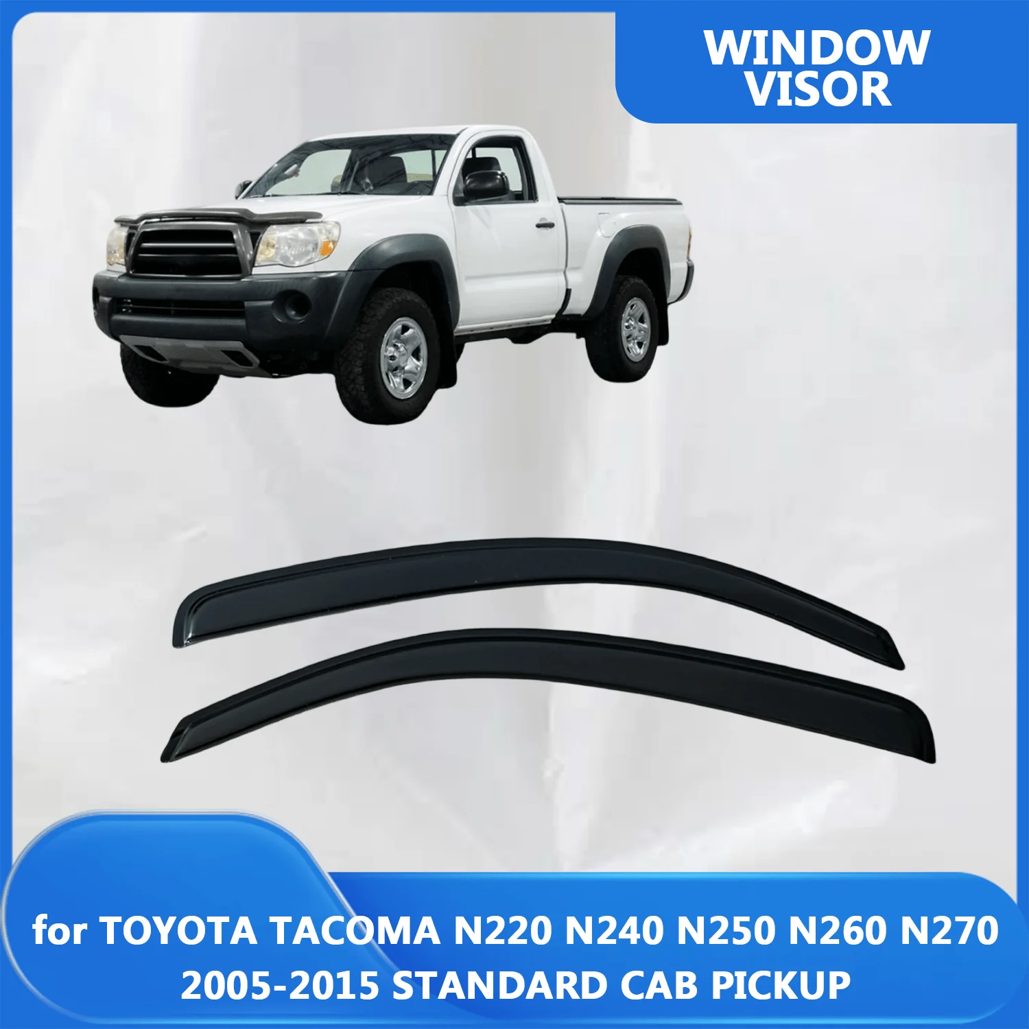 Window Visor for TOYOTA TACOMA N220/N240/N250/N260/N270 2005-2011 2012 2013 2014 2015 STANDARD CAB PICKUP Wind Deflectors Rain
Window Visor for TOYOTA TACOMA N220/N240/N250/N260/N270 2005-2011 2012 2013 2014 2015 STANDARD CAB PICKUP Wind Deflectors Rain