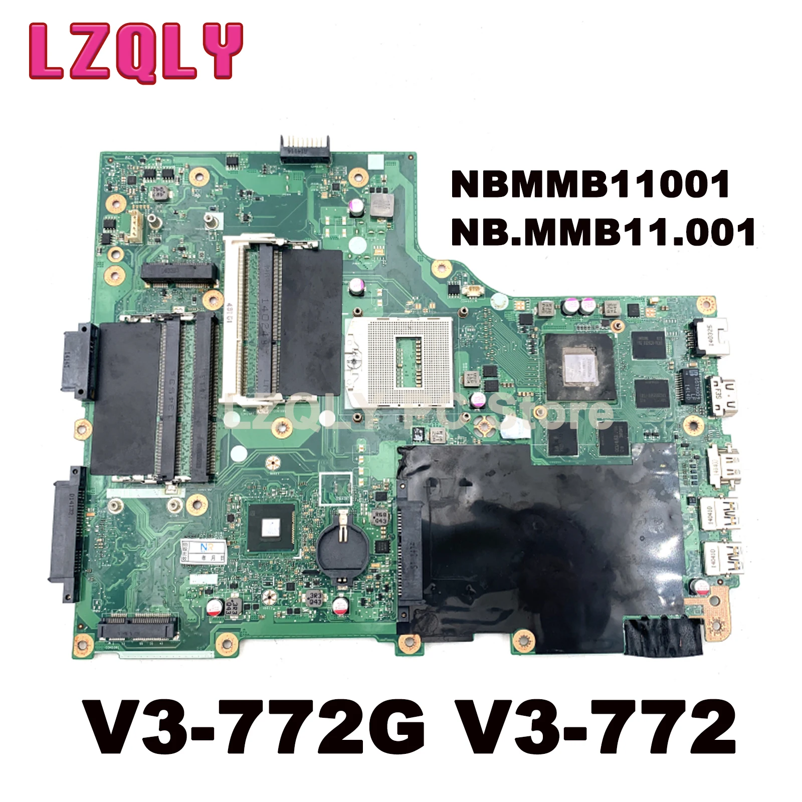 LZQLY For ACER Aspire V3-772G V3-772 NBMMB11001 NB.MMB11.001 VA70HW Laptop Motherboard GTX 850M GMA HD 4600 DDR3L Mainboard
LZQLY For ACER Aspire V3-772G V3-772 NBMMB11001 NB.MMB11.001 VA70HW Laptop Motherboard GTX 850M GMA HD 4600 DDR3L Mainboard