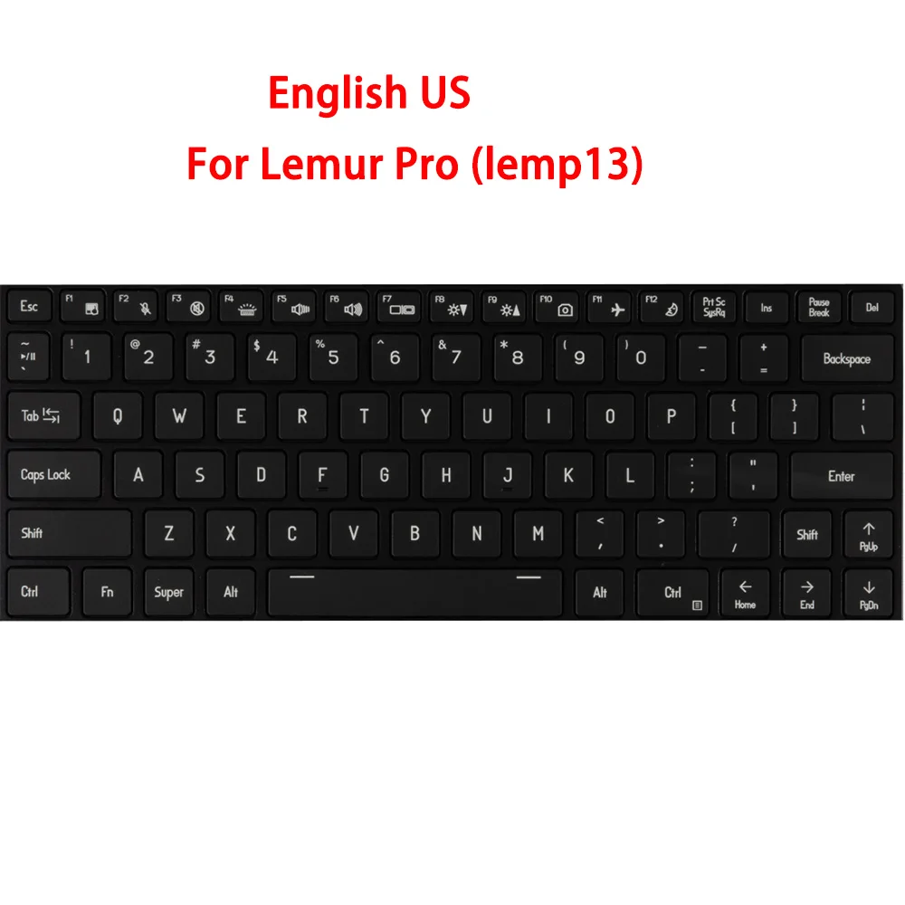 Laptop Keyboard For System76 For Lemur Pro (lemp13) 14" inch English US With Backlit Black New
Laptop Keyboard For System76 For Lemur Pro (lemp13) 14" inch English US With Backlit Black New