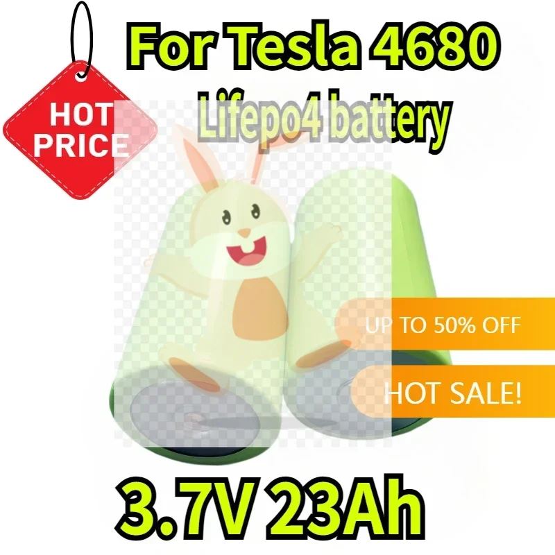 3.7V 23Ah for Tesla 4680 Lithium Iron Phosphate Battery Cylindrical Solar Energy Storage Electric Vehicle Lifepo4 Battery
3.7V 23Ah for Tesla 4680 Lithium Iron Phosphate Battery Cylindrical Solar Energy Storage Electric Vehicle Lifepo4 Battery