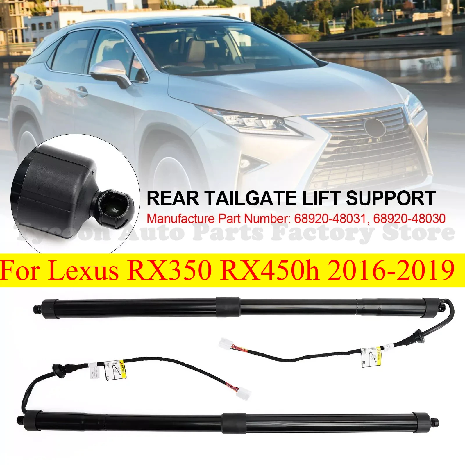 New Rear Left Right Electric Tailgate Lift Struts 6892048031, 6892048030 6891048070 6891048071 For Lexus RX350 RX450h 2016-2019
New Rear Left Right Electric Tailgate Lift Struts 6892048031, 6892048030 6891048070 6891048071 For Lexus RX350 RX450h 2016-2019