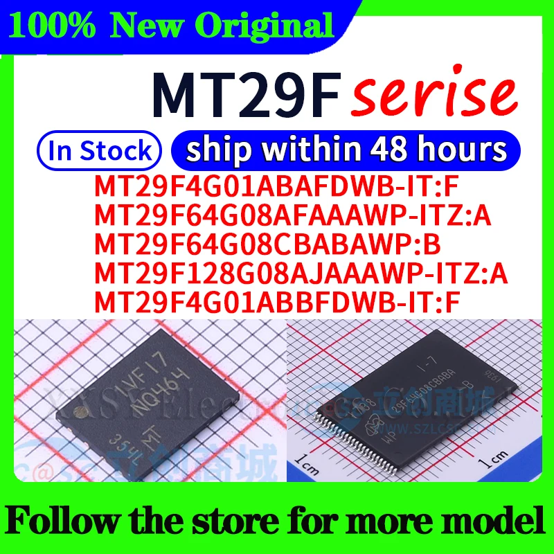 MT29F4G01ABAFDWB-IT:F MT29F64G08AFAAAWP-ITZ:A MT29F64G08CBABAWP:B MT29F128G08AJAAAWP-ITZ:A MT29F4G01ABBFDWB-IT:F In stock
MT29F4G01ABAFDWB-IT:F MT29F64G08AFAAAWP-ITZ:A MT29F64G08CBABAWP:B MT29F128G08AJAAAWP-ITZ:A MT29F4G01ABBFDWB-IT:F In stock