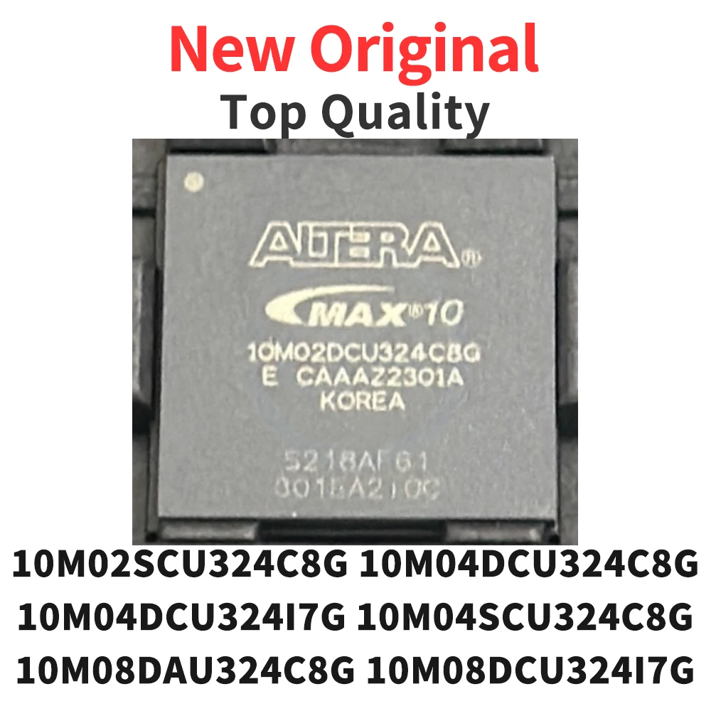 (1 Piece) 10M02SCU324C8G I7G 10M04DCU324C8G 10M04DCU324I7G 10M04SCU324C8G 10M08DAU324C8G 10M08DCU324I7G 10M16SCU324C8G BGA-324
(1 Piece) 10M02SCU324C8G I7G 10M04DCU324C8G 10M04DCU324I7G 10M04SCU324C8G 10M08DAU324C8G 10M08DCU324I7G 10M16SCU324C8G BGA-324