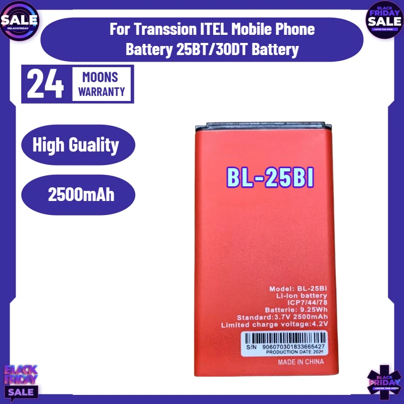 3.7V 2500mAh BL-25BI Battery for Transsion ITEL Mobile Phone Battery 25BT/30DT Battery Board
3.7V 2500mAh BL-25BI Battery for Transsion ITEL Mobile Phone Battery 25BT/30DT Battery Board