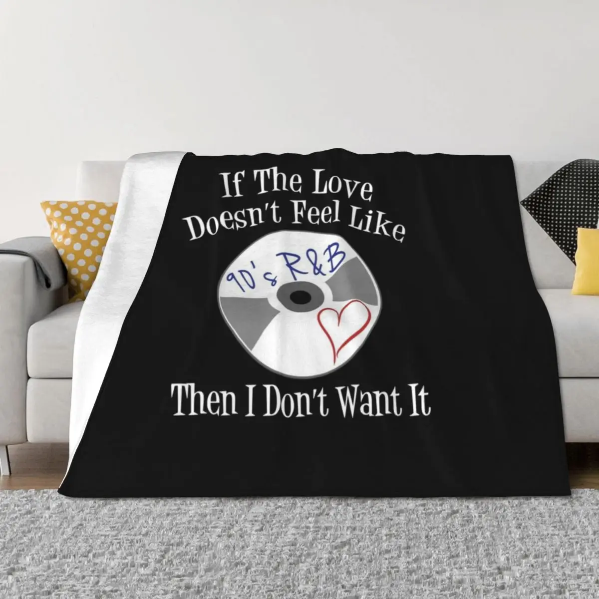 If Love Doesn't Feel Like 90s R&B I Don't Want It V3 Throw Blanket Decorative Beds warm for winter Beach Blankets
If Love Doesn't Feel Like 90s R&B I Don't Want It V3 Throw Blanket Decorative Beds warm for winter Beach Blankets