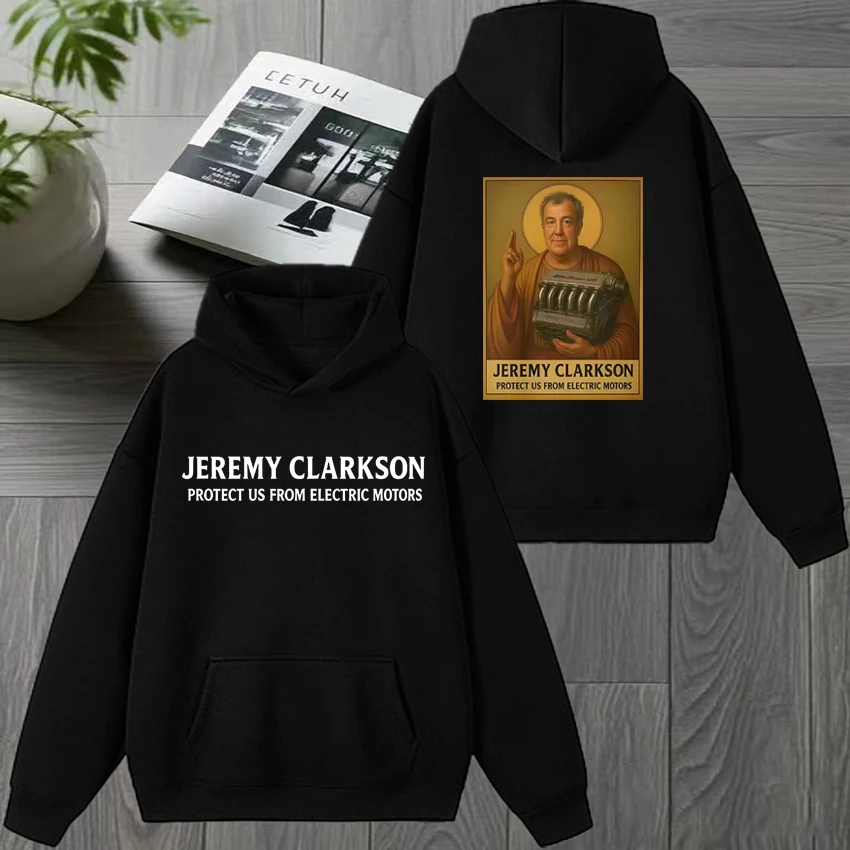 High Quality Jeremy Clarkson Protect Us From Electric Motors printed Hoodie Men women Retro Sweatshirt Unisex Fleece pullover
High Quality Jeremy Clarkson Protect Us From Electric Motors printed Hoodie Men women Retro Sweatshirt Unisex Fleece pullover