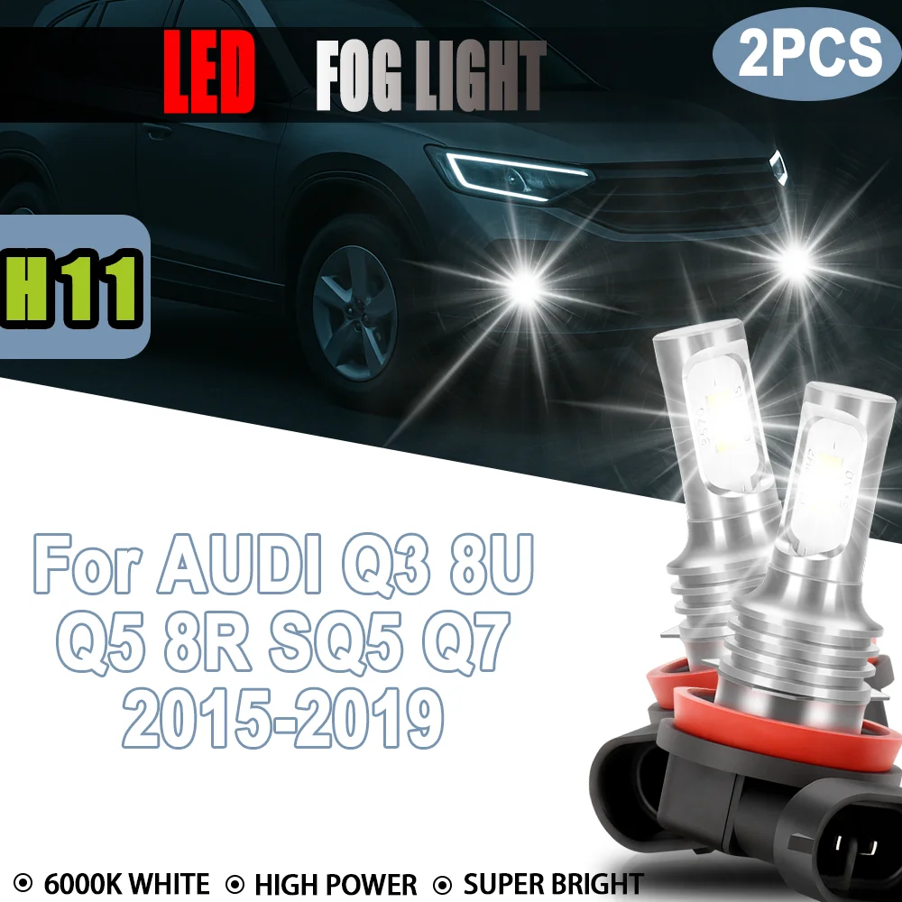 H11 Fog Light LED Canbsu 20000lm High Power 6000k White Car Accessories Fog Lamp For AUDI Q3 8U Q5 8R SQ5 Q7 2015-2017 2018 2019 
H11 Fog Light LED Canbsu 20000lm High Power 6000k White Car Accessories Fog Lamp For AUDI Q3 8U Q5 8R SQ5 Q7 2015-2017 2018 2019