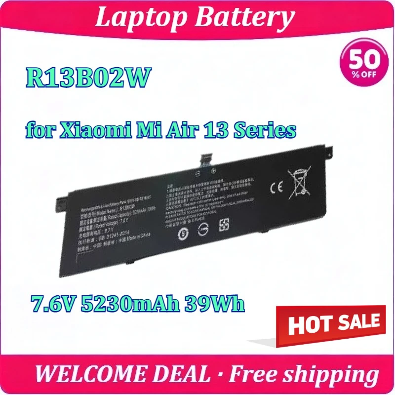 New R13B02W for Xiaomi Mi Air 13 Series Laptop Battery 7.6V 5230mAh 39Wh High Capacity Long Endurance Lithium Battery
New R13B02W for Xiaomi Mi Air 13 Series Laptop Battery 7.6V 5230mAh 39Wh High Capacity Long Endurance Lithium Battery