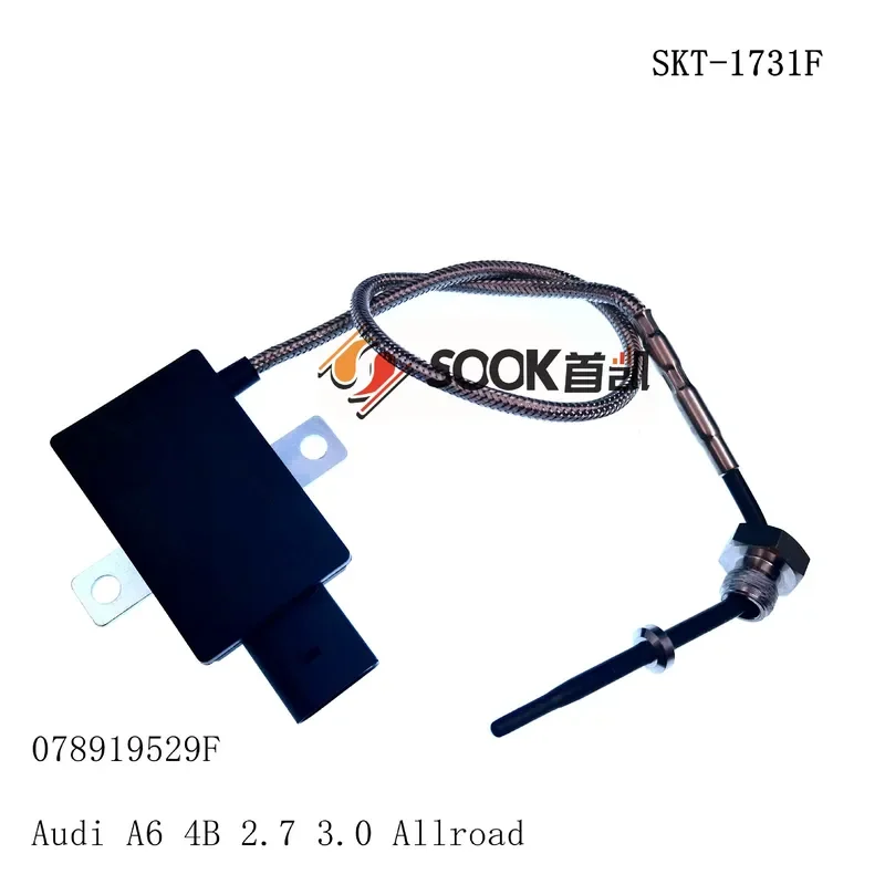 Exhaust Temperature Sensor for Automobile 078919529F SKT-1731F
Exhaust Temperature Sensor for Automobile 078919529F SKT-1731F