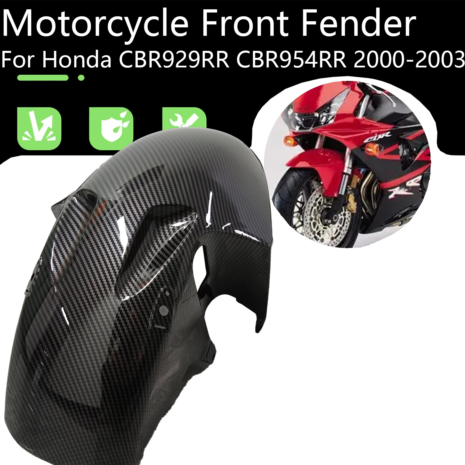 For Honda CBR929RR CBR954RR 2000-2003 Motorcycle Mudguard Front Tire Fender Fairings Accessories ABS Carbon Fiber
For Honda CBR929RR CBR954RR 2000-2003 Motorcycle Mudguard Front Tire Fender Fairings Accessories ABS Carbon Fiber