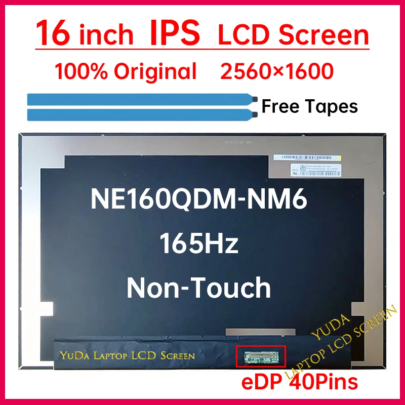 16" 165Hz LCD Screen NE160QDM-NM6 Display Matrix Panel Replacement WQXGA 2560x1600 Mini LED 100% DCI-P3 eDP 40 Pins Non-Touch
16" 165Hz LCD Screen NE160QDM-NM6 Display Matrix Panel Replacement WQXGA 2560x1600 Mini LED 100% DCI-P3 eDP 40 Pins Non-Touch