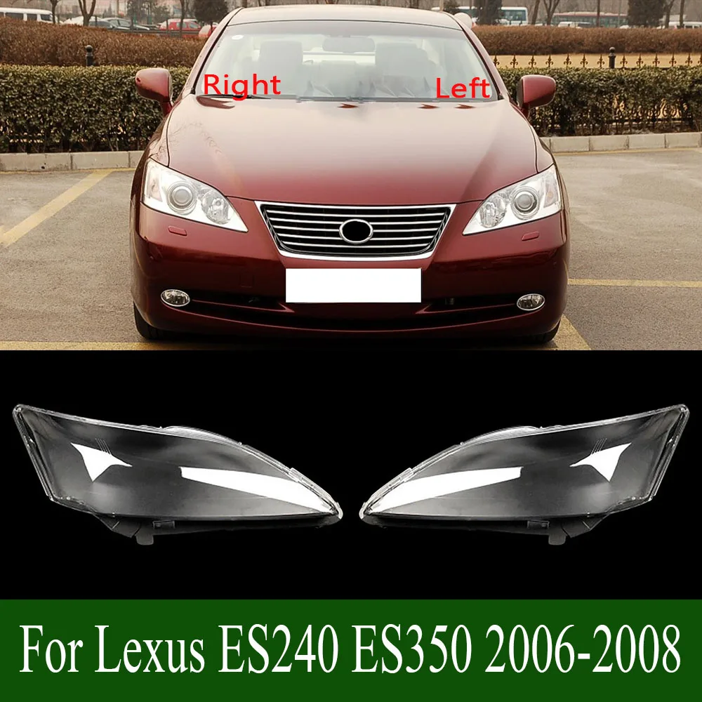 For Lexus ES240 ES350 2006-2008 Headlamp Cover Transparent Headlight Shell Lens Plexiglass Replace Original Lampshade
For Lexus ES240 ES350 2006-2008 Headlamp Cover Transparent Headlight Shell Lens Plexiglass Replace Original Lampshade