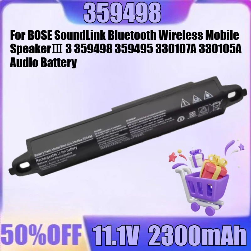 New 359498 11.1V 2300mAh for BOSE SoundLink Bluetooth Wireless Mobile SpeakerⅢ 3 359498 359495 330107A 330105A Audio Battery
New 359498 11.1V 2300mAh for BOSE SoundLink Bluetooth Wireless Mobile SpeakerⅢ 3 359498 359495 330107A 330105A Audio Battery