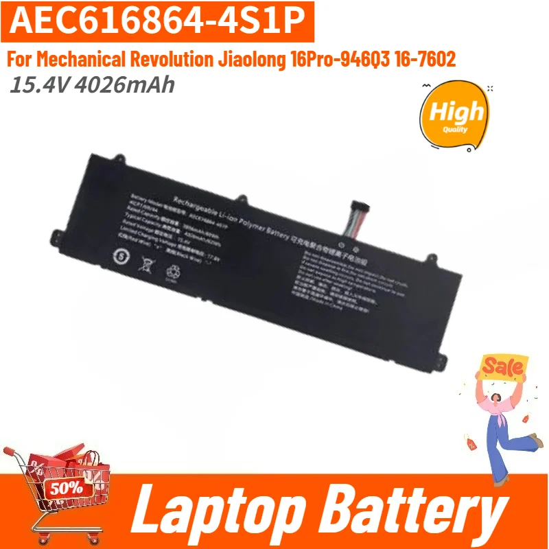 Brand New AEC616864-4S1P High Quality Laptop Battery 15.4V 4026mAh for Mechanical Revolution Jiaolong 16Pro-946Q3 16-7602
Brand New AEC616864-4S1P High Quality Laptop Battery 15.4V 4026mAh for Mechanical Revolution Jiaolong 16Pro-946Q3 16-7602