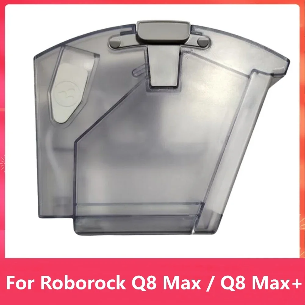 2 in 1 Water Tank Dust Collection Box For Roborock Q8 Max / Q8 Max+ Vacuum Attachment Replacement Parts
2 in 1 Water Tank Dust Collection Box For Roborock Q8 Max / Q8 Max+ Vacuum Attachment Replacement Parts
