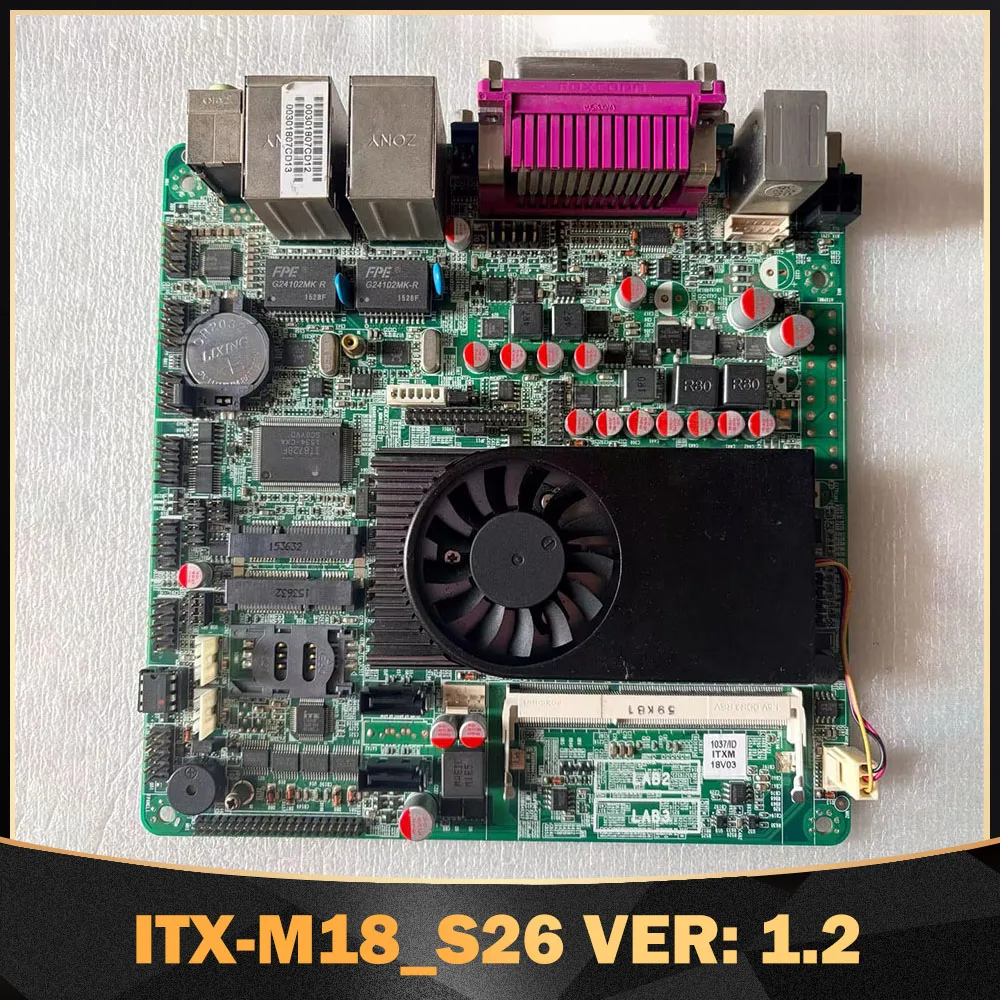 ITX-M18_S26 VER: 1.2 Industrial Control Computer Integrated board Dual Network Ports
ITX-M18_S26 VER: 1.2 Industrial Control Computer Integrated board Dual Network Ports
