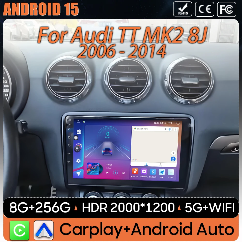 Car Radio Android 15 For Audi TT MK2 8J 2006 - 2014 Carplay Video GPS Navigation Multimedia Player DVD 2k No 2din 4G Wifi BT RDS
Car Radio Android 15 For Audi TT MK2 8J 2006 - 2014 Carplay Video GPS Navigation Multimedia Player DVD 2k No 2din 4G Wifi BT RDS