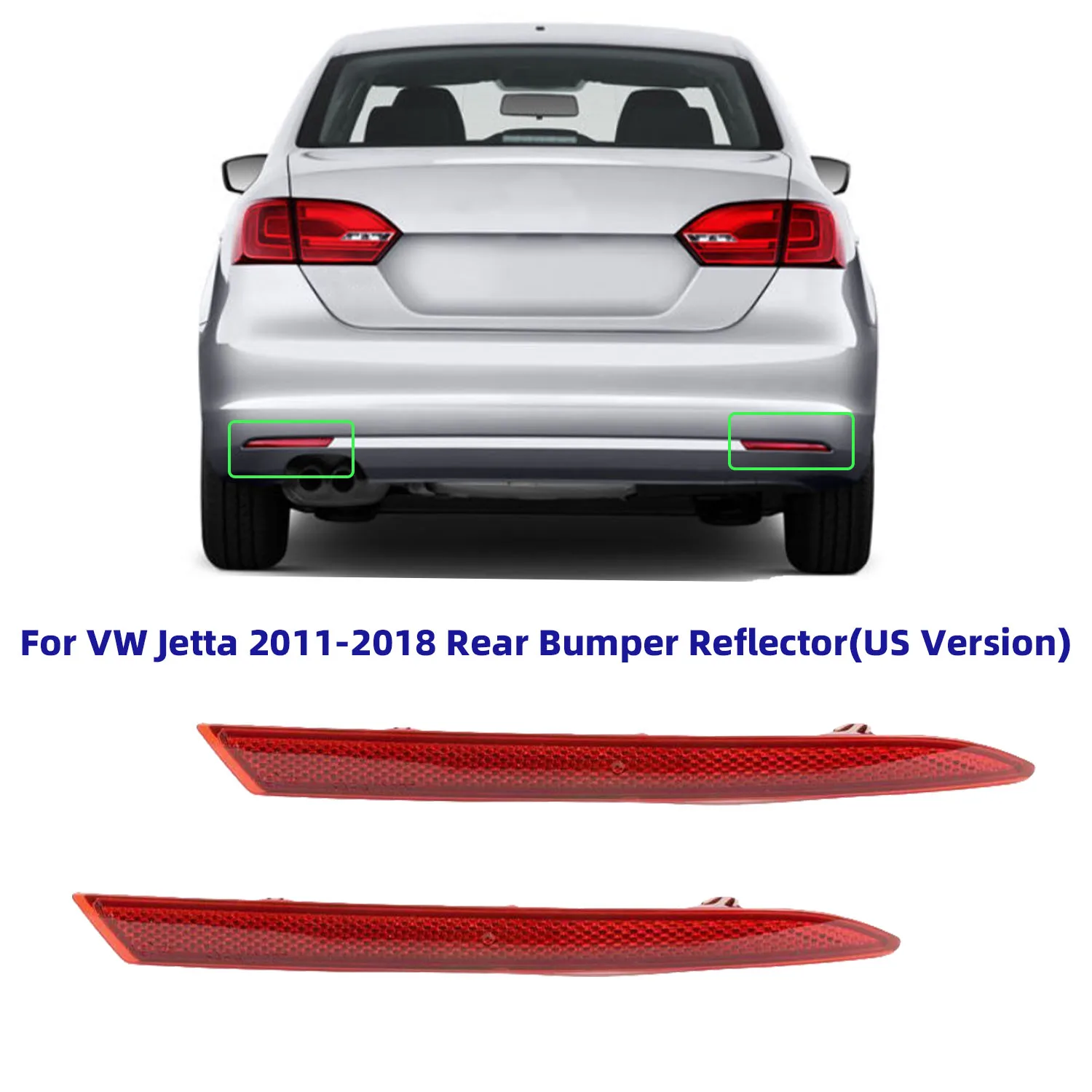 Rear Bumper Reflector Tail Light Signal Lamp for VW Jetta 2011 2012 2013 2014 2015 2016 2017 2018 5C6945105 No Bulb(US Version))
Rear Bumper Reflector Tail Light Signal Lamp for VW Jetta 2011 2012 2013 2014 2015 2016 2017 2018 5C6945105 No Bulb(US Version))