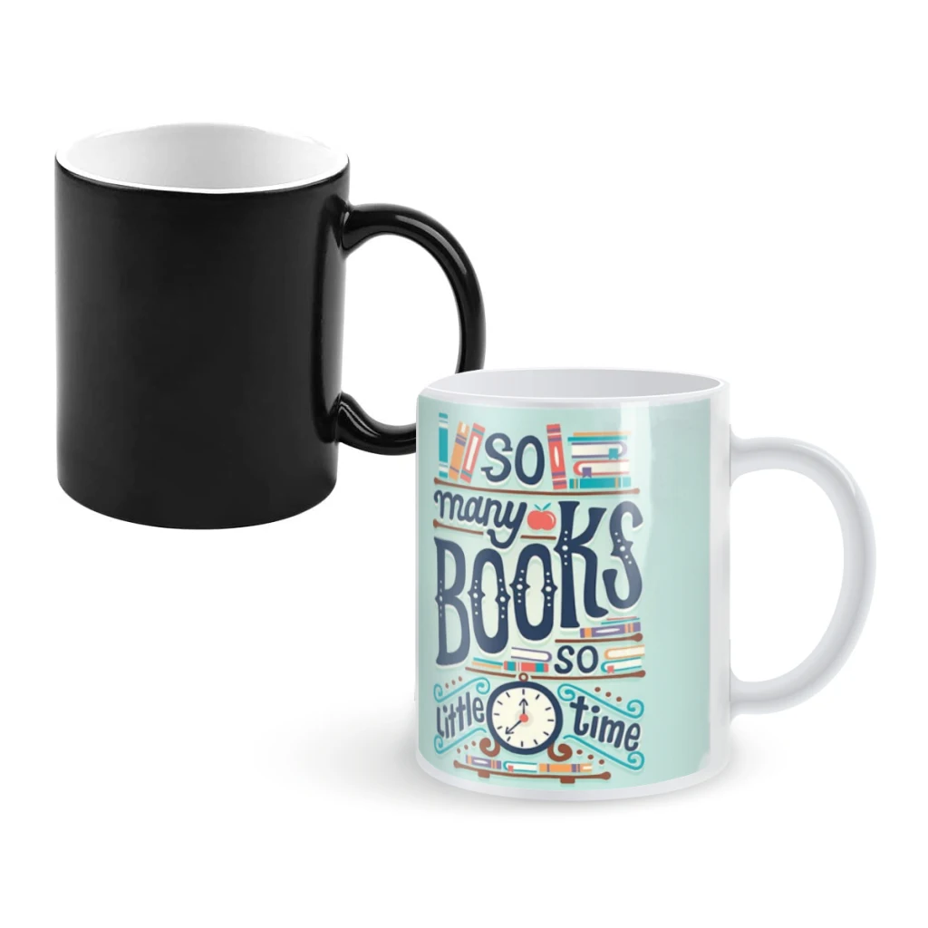 So many books so little timeCoffee Mugs And Mug Creative Color Change Tea Cup Ceramic Milk Cups Novelty Gifts
So many books so little timeCoffee Mugs And Mug Creative Color Change Tea Cup Ceramic Milk Cups Novelty Gifts