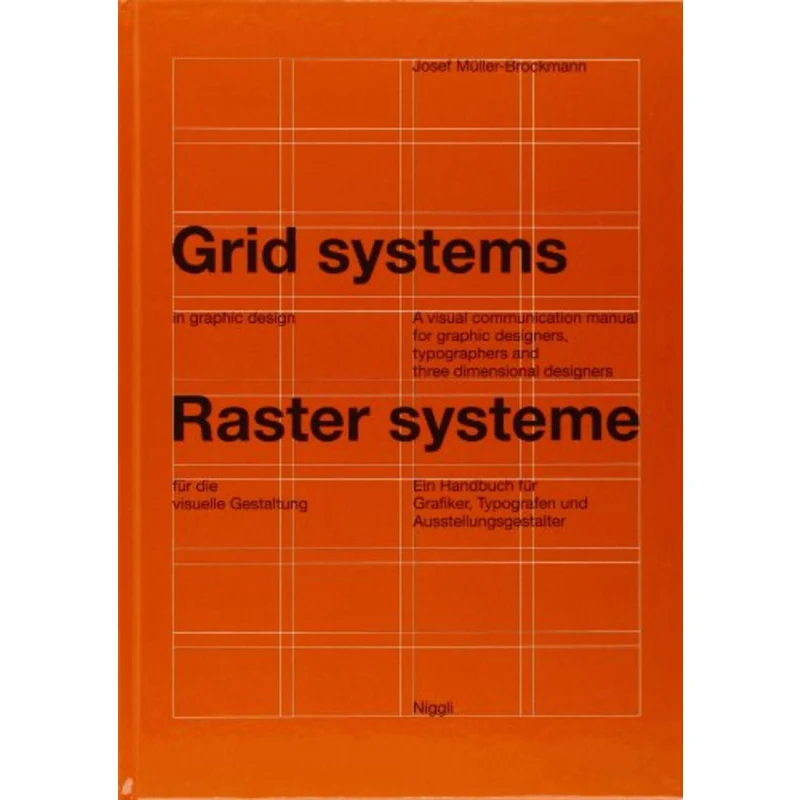 Grid Systems In Graphic Design Josef MulllerBrockmann Niggli 9783721201451 Book
Grid Systems In Graphic Design Josef MulllerBrockmann Niggli 9783721201451 Book