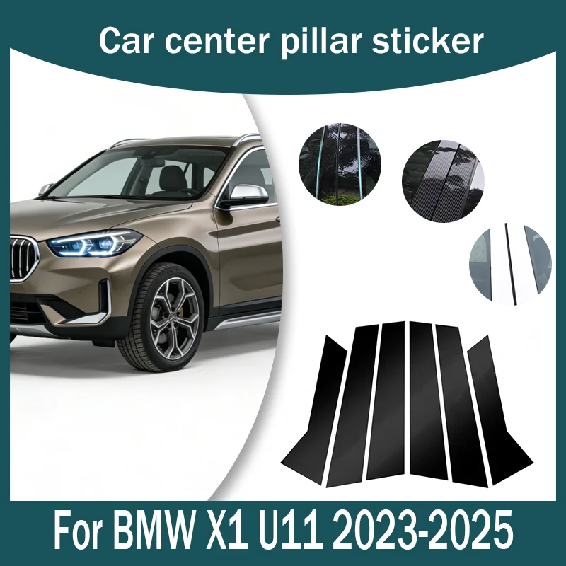 For BMW X1 U11 2023-2025 Glossy Black PC Material Car Door Window B C Pillar Post Cover Trim Carbon Fiber Sticker
For BMW X1 U11 2023-2025 Glossy Black PC Material Car Door Window B C Pillar Post Cover Trim Carbon Fiber Sticker